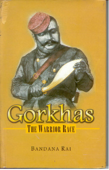 Gorkhas - the Warrior Race