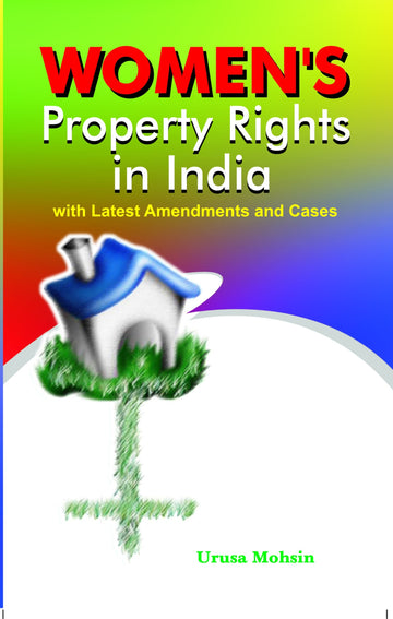Women's Property Right's in India With Latest Amendments and Cases