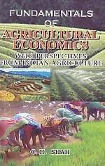 Fundamentals of Agricultural Economics With Perspectives From Indian Agriculture