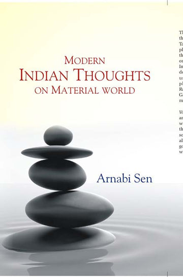 Modern Indian Thoughts: On Material World