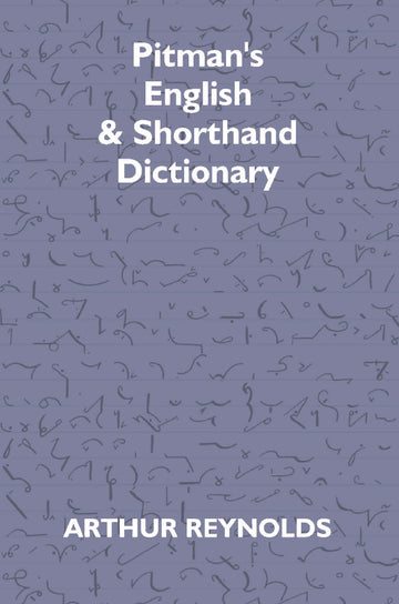 Pitman's English & Shorthand Dictionary