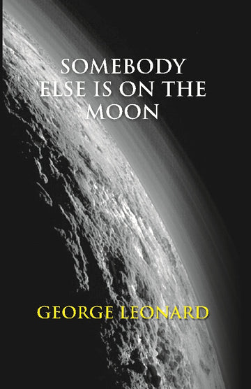 Somebody Else Is On the Moon: the Search For Alien Artifacts