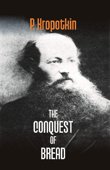 The Conquest of Bread