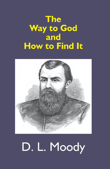 The Way to God and How to Find It