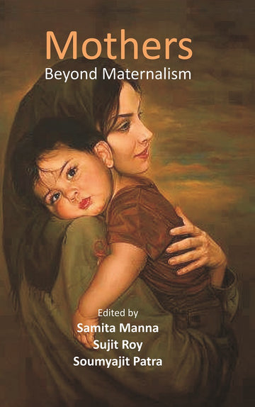 Mothers: Beyond Maternalism