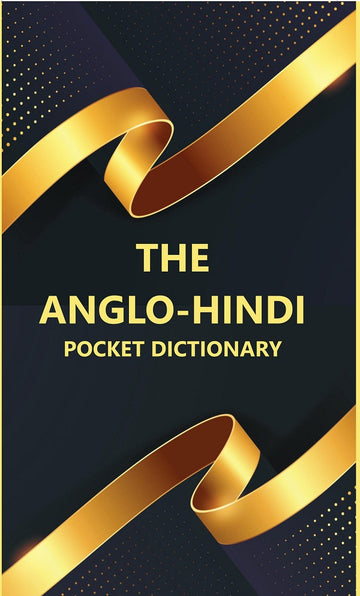 The Anglo-Hindi Pocket Dictionary