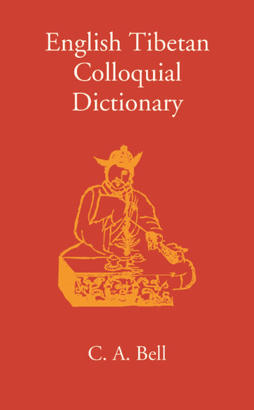 English Tibetan Colloquial Dictionary