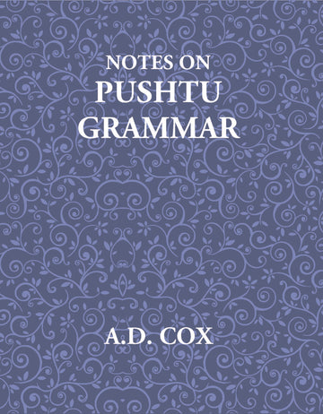Notes On Pushtu Grammar