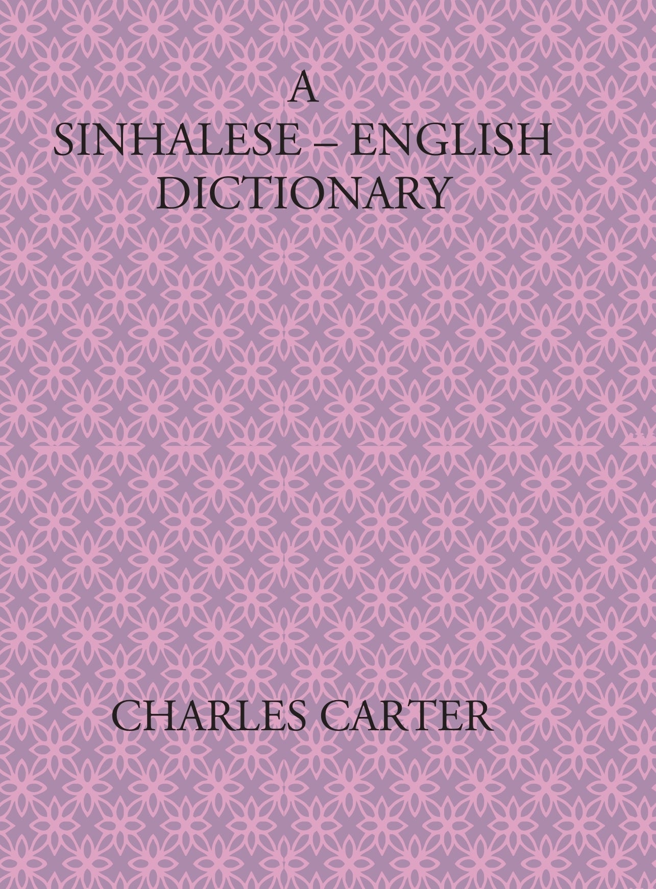 A Sinhalese-English Dictionary