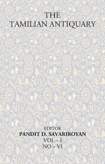 The Tamilian Antiquary Volume Vol I NO VI