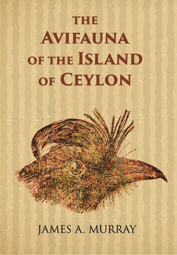 The Avifauna Of The Island Of Ceylon