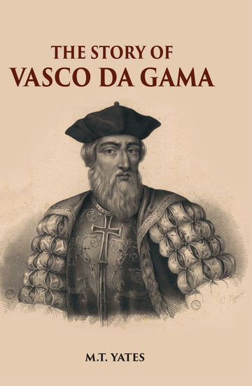 The Story Of Vasco Da Gama