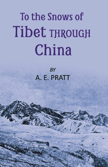 To The Snows Of Tibet Through China