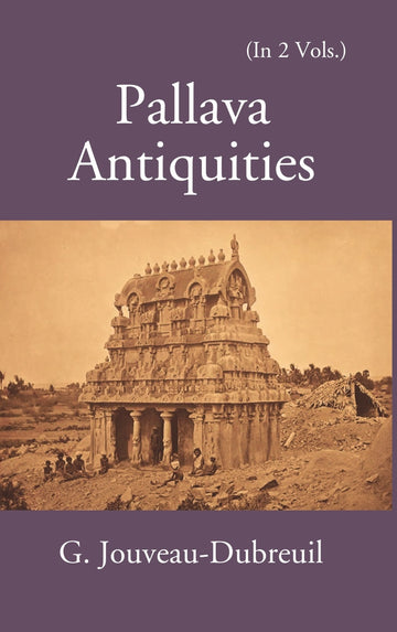 Pallava Antiquities Volume Vol. 2nd