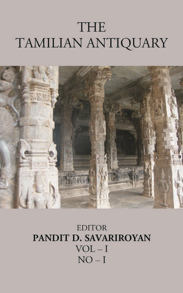 The Tamilian Antiquary The Bharata Land or Dravidian India Volume Vol I, NO I