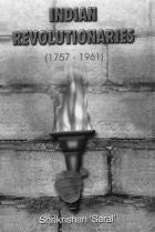 Indian Revolutionaries (Set Of 5 Vols.)