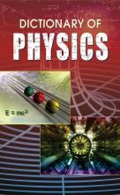 Dictionary Of Physics