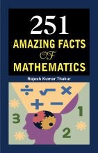 251 Amazing Facts Of Mathematics