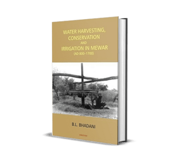 Water Harvesting Conservation and Irrigation in Mewar