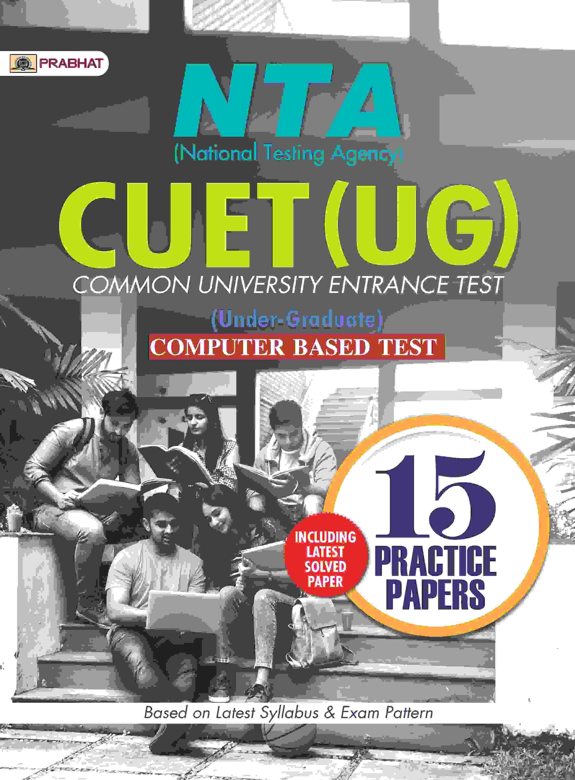 NTA (National Testing Agency) CUET (UG) Common University Entrance Test (Under-Graduate) 15 Practice Papers (English)