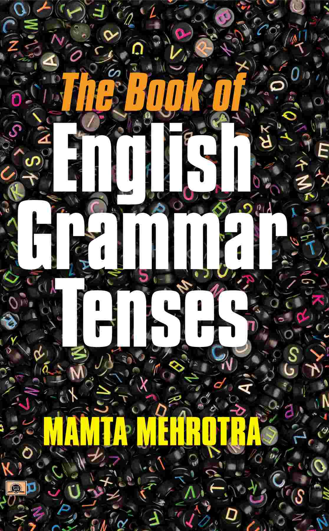 The Book Of English Grammar Tenses