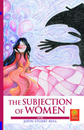 The Subjection of Women