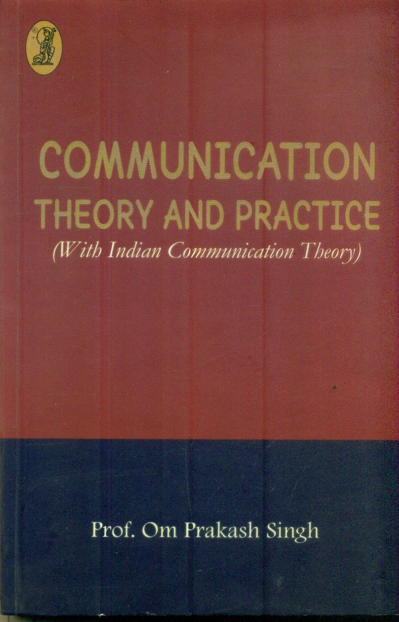 Communication : Theory and Practice