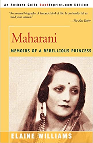 MAHARANI : MEMOIRS OF A REBELLIOUS PRINCESS Rupa Publications