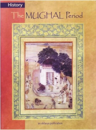 History - The Mughal Period