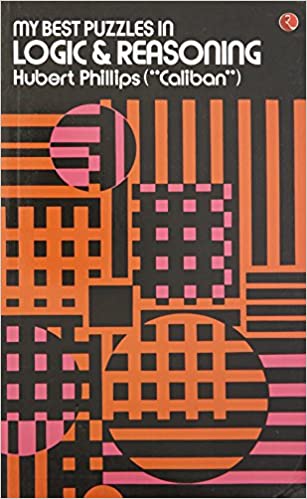 MY BEST PUZZLES IN LOGIC & REASONING Rupa Publications