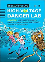 NICK AND TESLA'S HIGH VOLTAGE DANGER LAB Rupa Publications