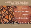 A Story of Political Ideas for Young Readers, Vol-1