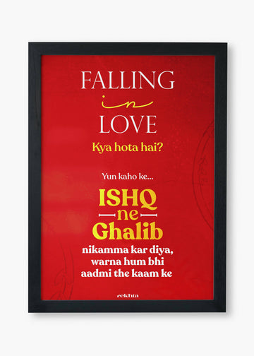 Quotes Wall Posters with Frame for Home and Office of Mirza Ghalib : Fall In Love