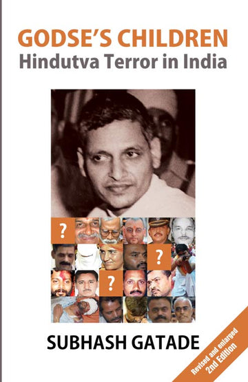 Godse's Children: Hindutva Terror in India