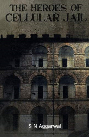 THE HEROES OF CELLULAR JAIL