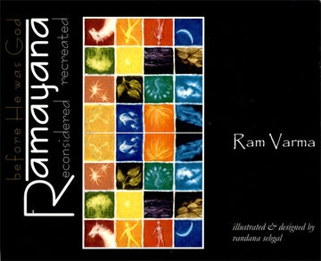 RAMAYANA : BEFORE HE WAS GOD