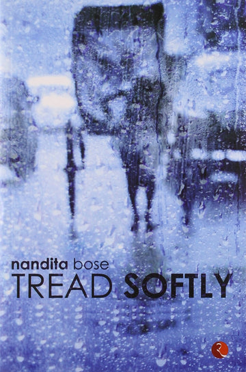 TREAD SOFTLY
