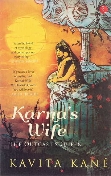 KARNA'S WIFE THE OUTCAST'S QUEEN