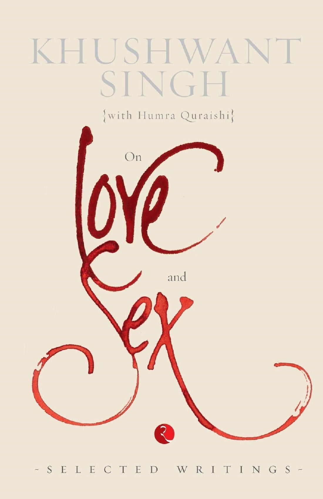 KHUSHWANT SINGH ON LOVE AND SEX Book Online available at rekhtabooks.com