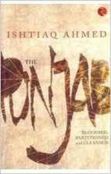 THE PUNJAB BLOODUED PARTITIONED AND CLEANSED