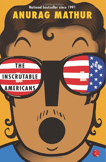 THE INSCRUTABLE AMERICANS