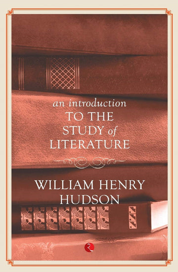 AN INTRODUCTION TO THE STUDY OF LITERATURE