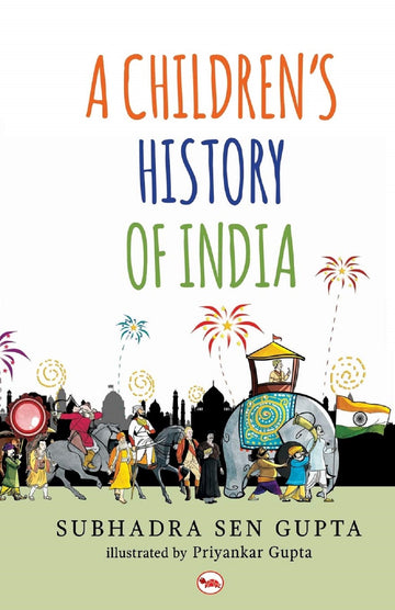 A CHILDREN'S HISTORY OF INDIA