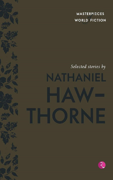SELECTED STORIES BY NATHANIEL HAWTHORNE