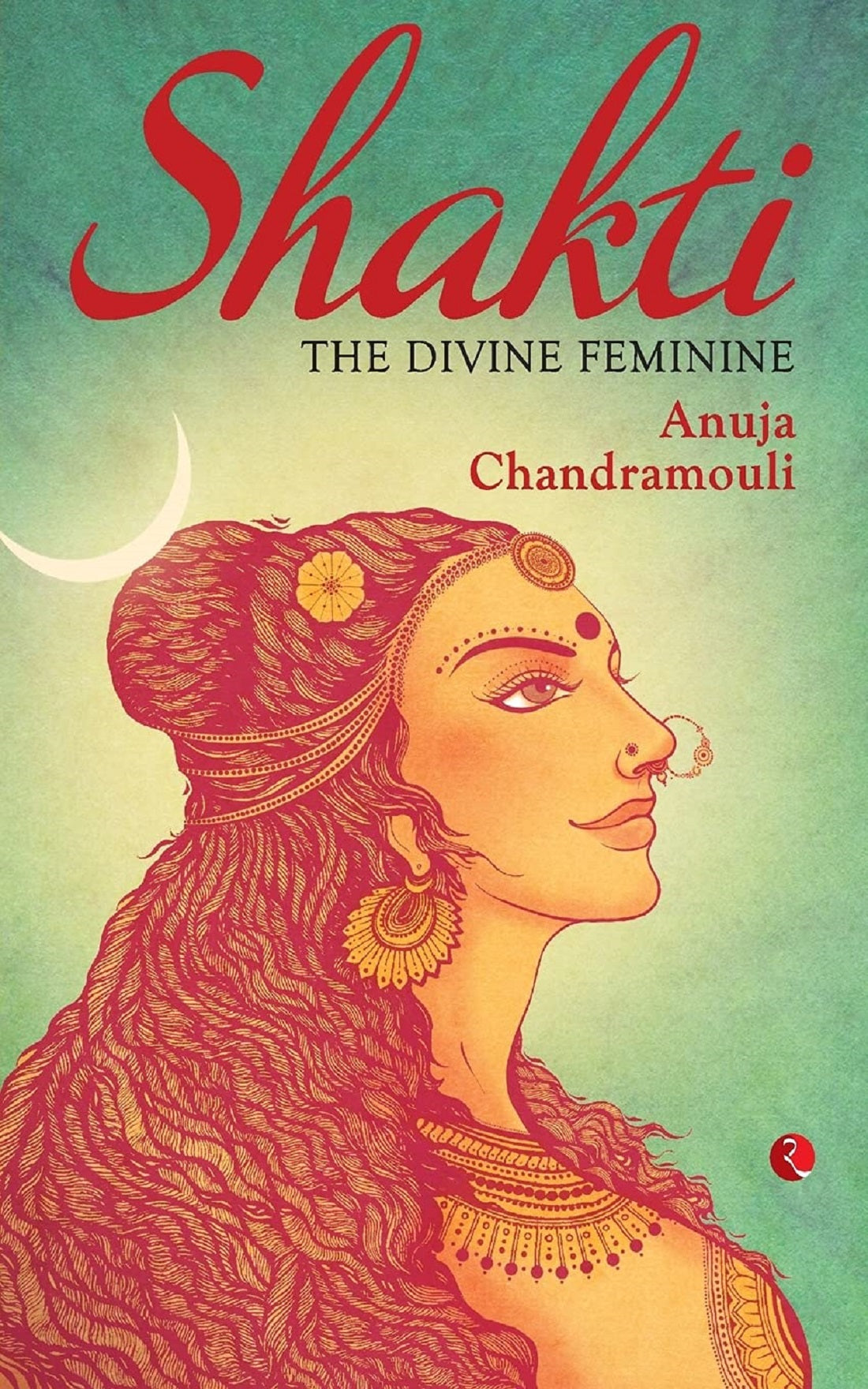 SHAKTI THE DIVINE FEMININE