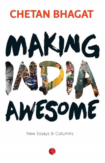 MAKING INDIA AWESOME