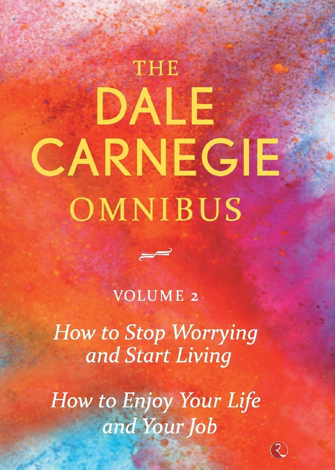 THE DALE CARNEGIE OMNIBUS - VOLUME 2