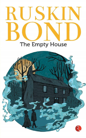 THE EMPTY HOUSE