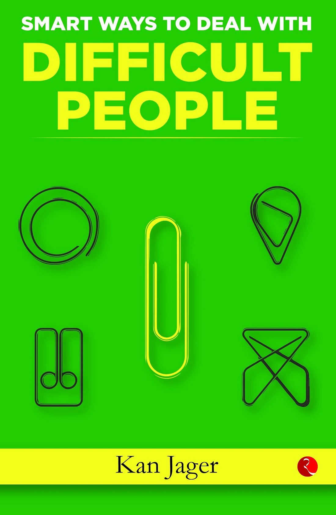 SMART WAYS TO DEAL WITH DIFFICULT PEOPLE