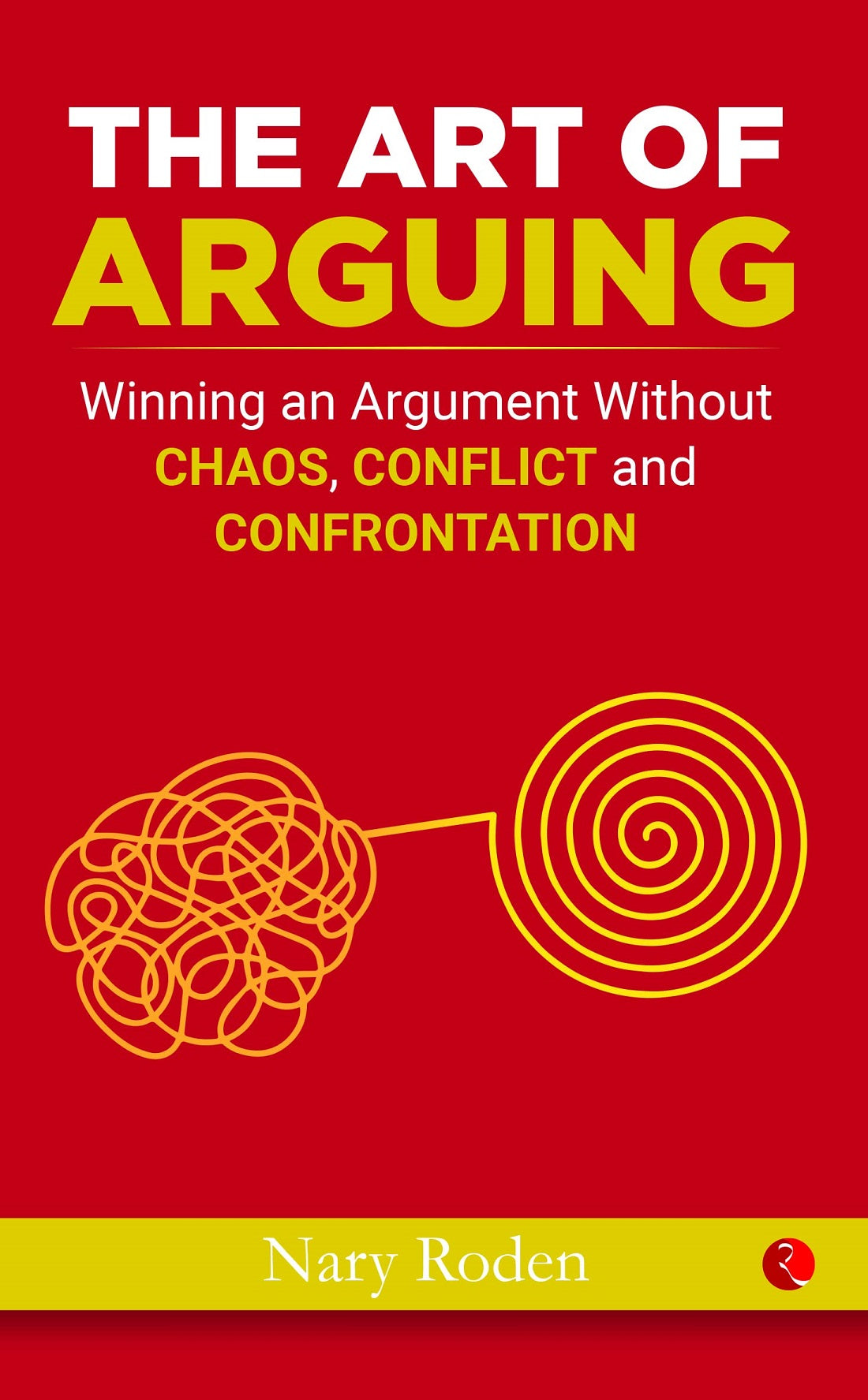 THE ART OF ARGUING